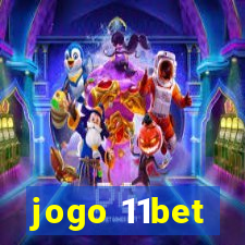 jogo 11bet